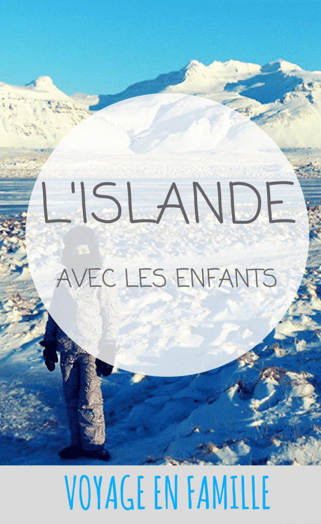 islande-en-famille-guide-pratique-blog-voyages-famille islande-en-famille-guide-pratique-blog-voyages-famille