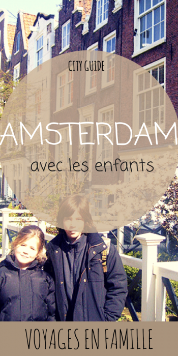 guide-voyage-amsterdam-en-famille guide-voyage-amsterdam-en-famille
